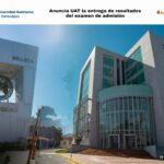 Publicará UAT resultados del examen de ingreso al ciclo escolar primavera 2023