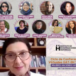 Inaugura UAT conferencias virtuales “Mujeres Haciendo Historia»
